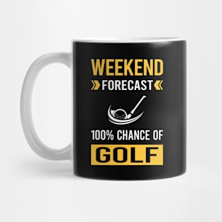 Weekend Forecast Golf Golfing Golfer Mug